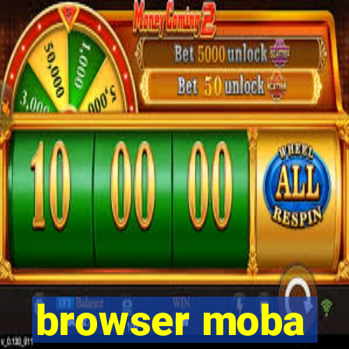browser moba